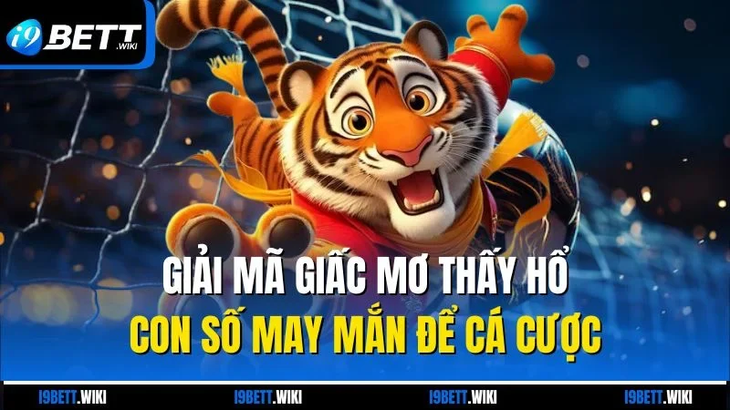 Giải mã giấc mơ thấy hổ mang số may mắn cho bạn